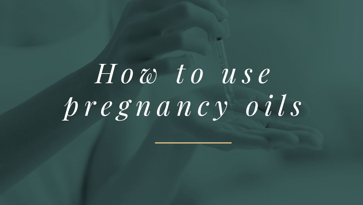 How to Use Pregnancy Oils